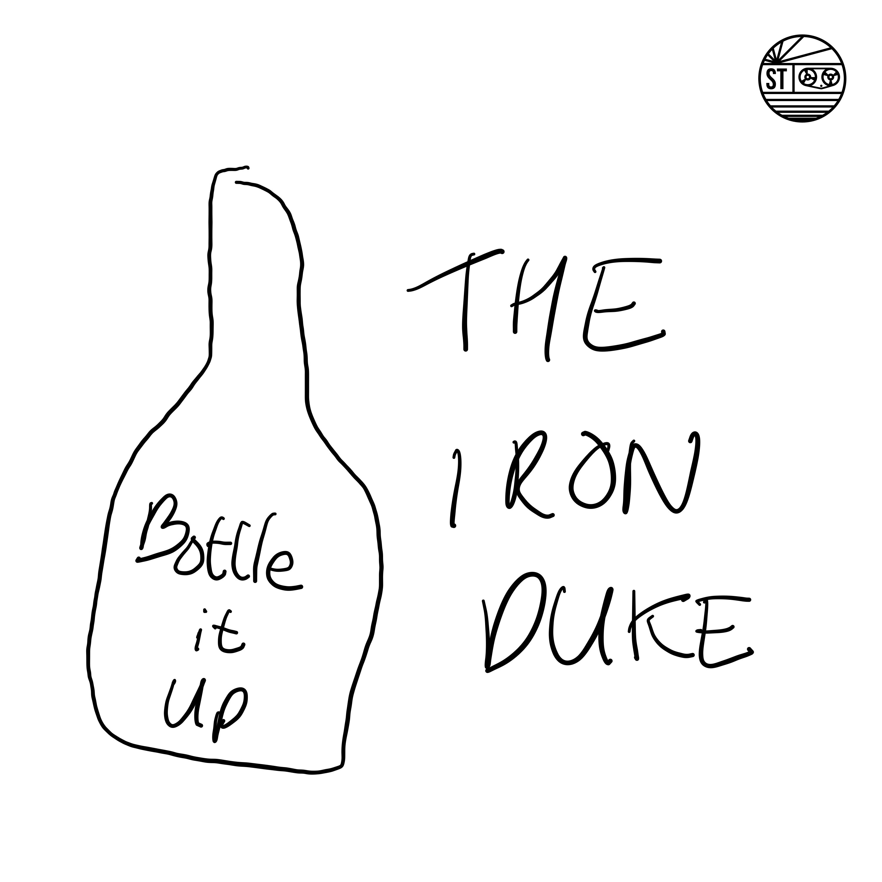 The Iron Duke – Bottle It Up Artwork
